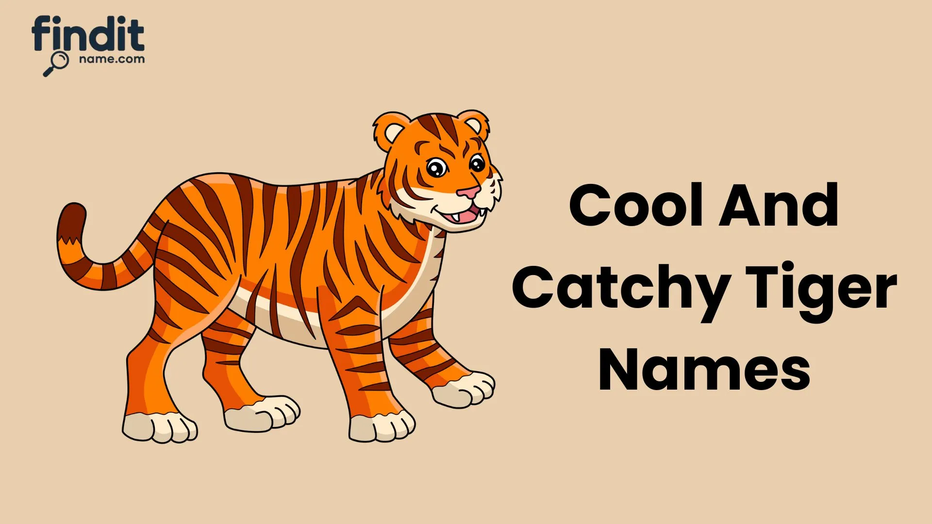 cool and catchy tiger names