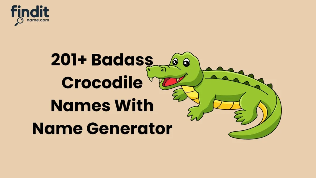 Badass Crocodile Names