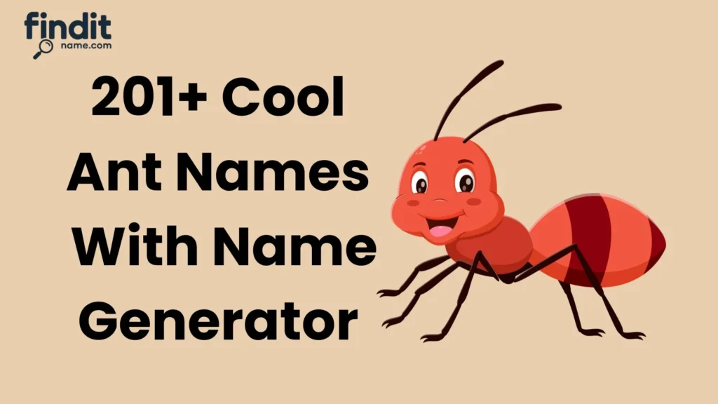 Cool Ant Names