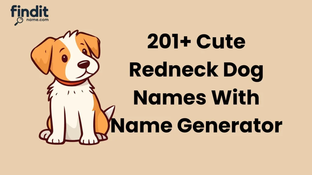 Cute Redneck Dog Names