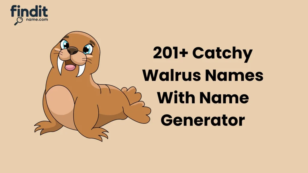 Catchy Walrus Names