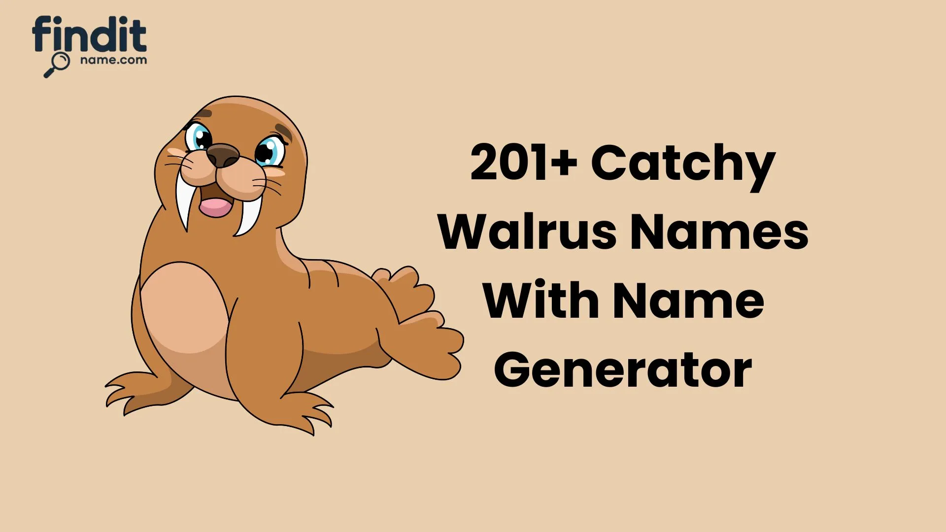 Catchy Walrus Names
