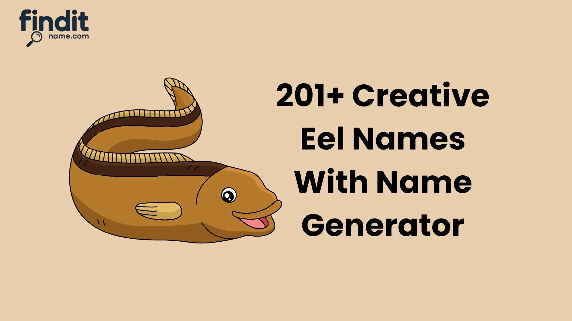 Unique And Creative Eel Names With Name Generator
