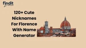 Nicknames For Florence