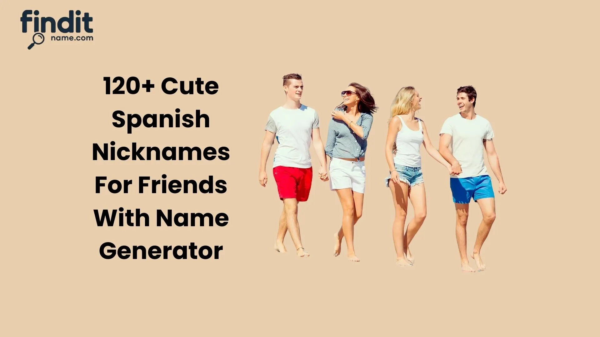 Spanish Nicknames For Friends