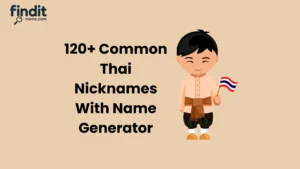 Common Thai Nicknames to Know With Name Generator