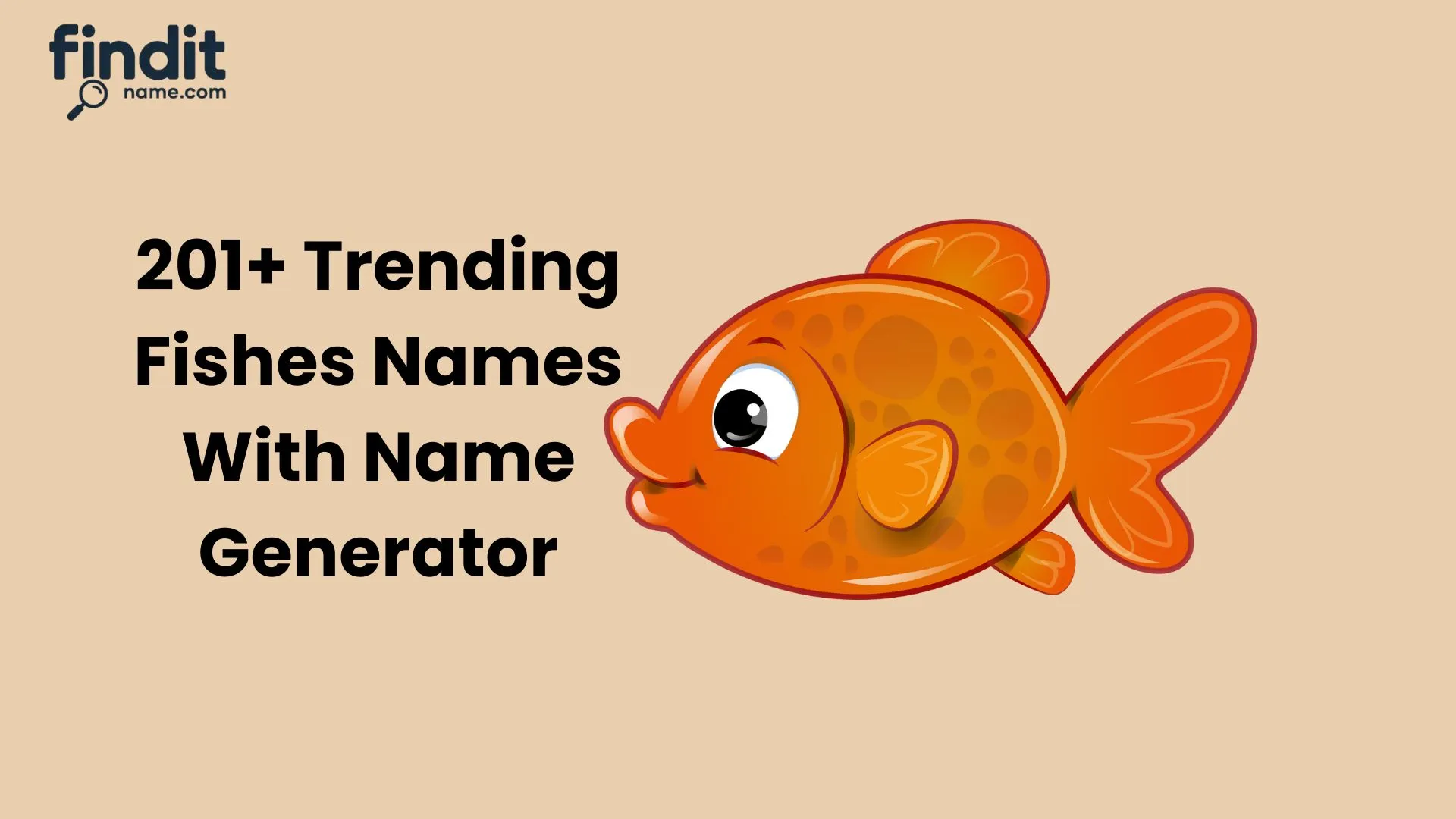 Trending Names For Fishes In 2025 With Name Generator