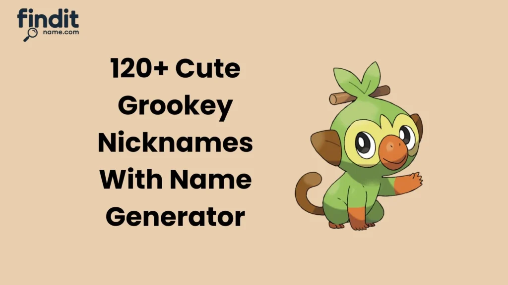 Grookey Nicknames