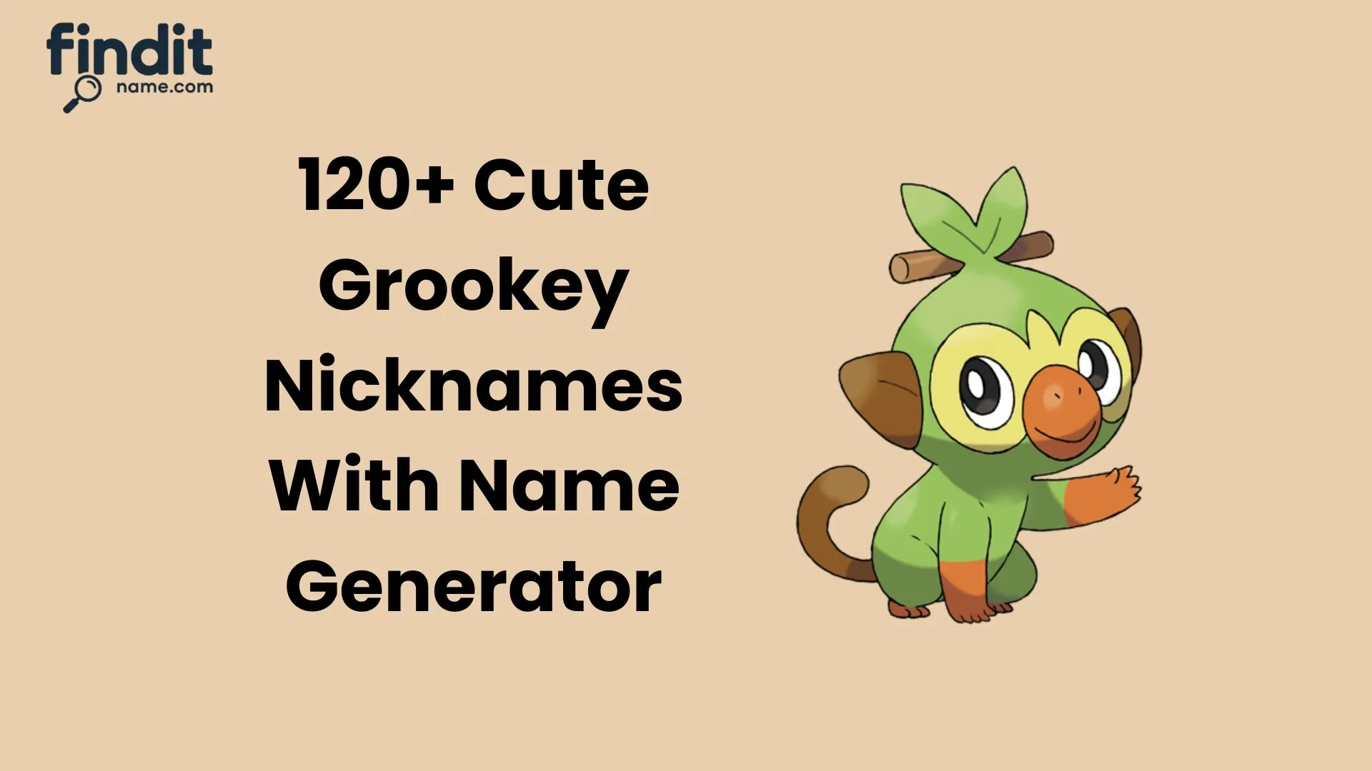 Grookey Nicknames
