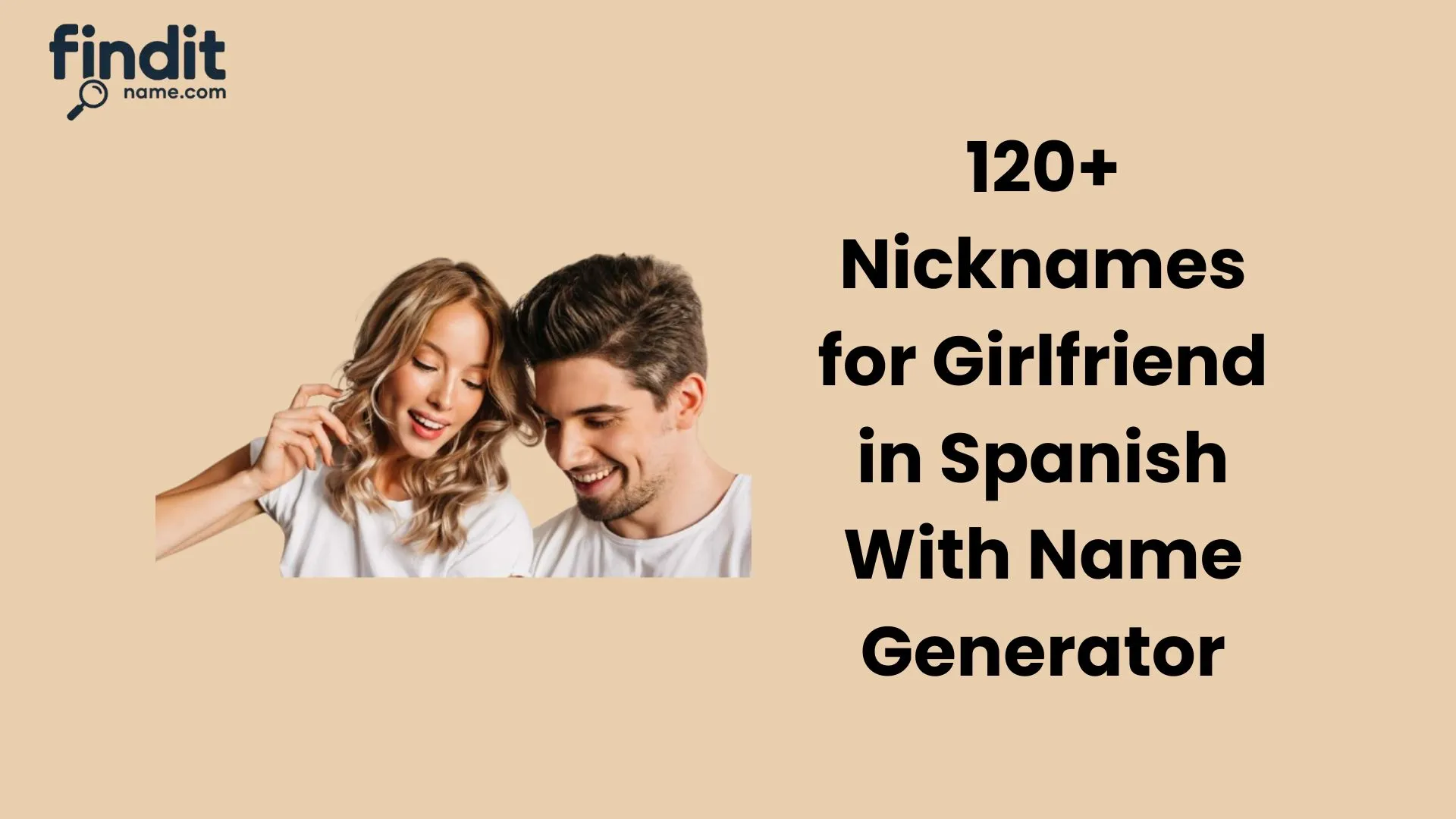 Nicknames for Girlfriend in Spanish