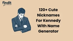 Nicknames For Kennedy
