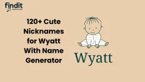 Nicknames for Wyatt